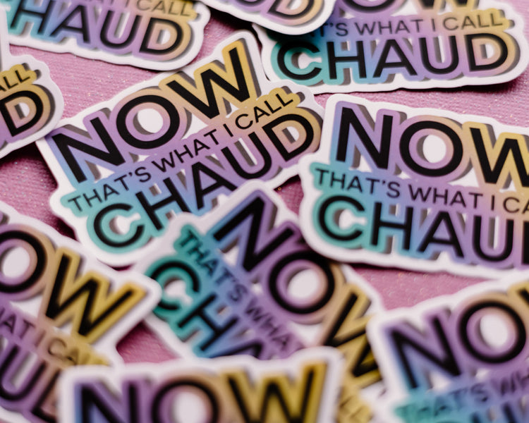 Now That's What I Call Chaud Sticker
