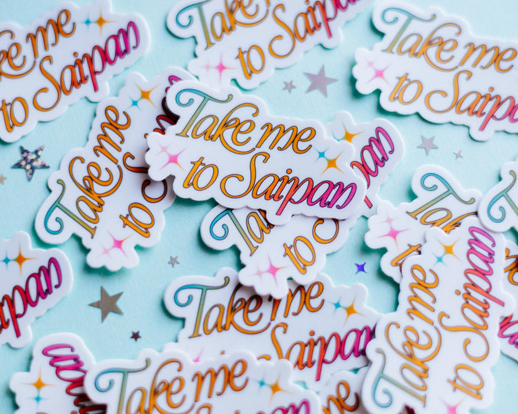 Take Me to Saipan Sticker